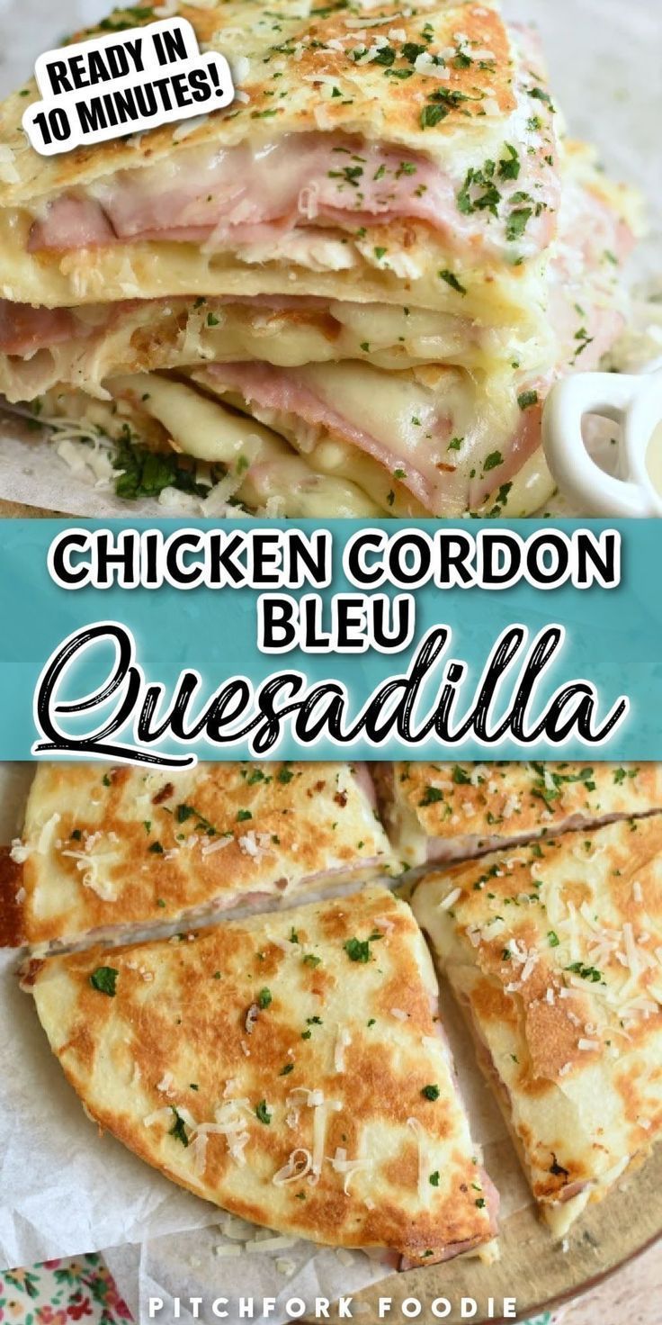 Chicken Cordon Bleu Quesadillas