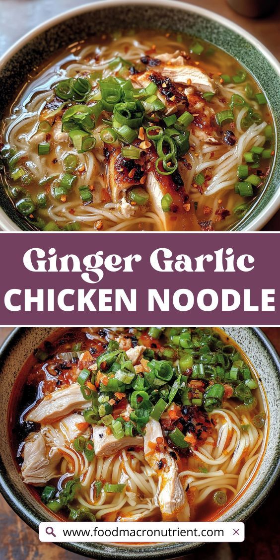 Ginger Garlic Chicken Noodle Soup Recipe